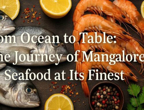 From Ocean to Table: The Journey of Mangalorean Seafood at Its Finest